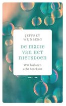 De magie van het nietsdoen