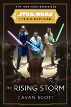 Star Wars: The High Republic 2 - Star Wars: The Rising Storm (The High Republic)