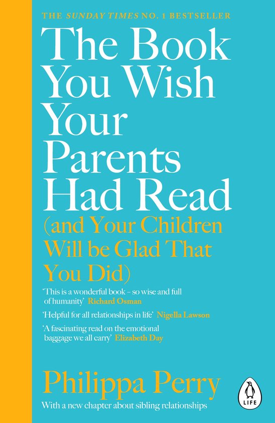 Boek cover The Book You Wish Your Parents Had Read (and Your Children Will Be Glad That You Did) van Philippa Perry (Paperback)