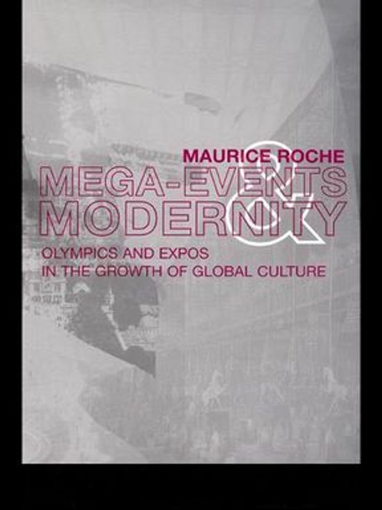 Livre "Mega-Events & Modernity" par Maurice Roche. Texte : "Olympics and Expos in the Growth of Global Culture".