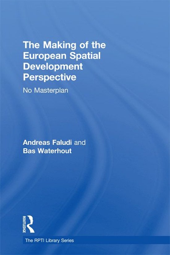 RTPI Library Series - The Making of the European Spatial Dev ... - cover