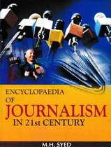 Encyclopaedia of Journalism in 21st Century (Journalism: Editing and Reporting)
