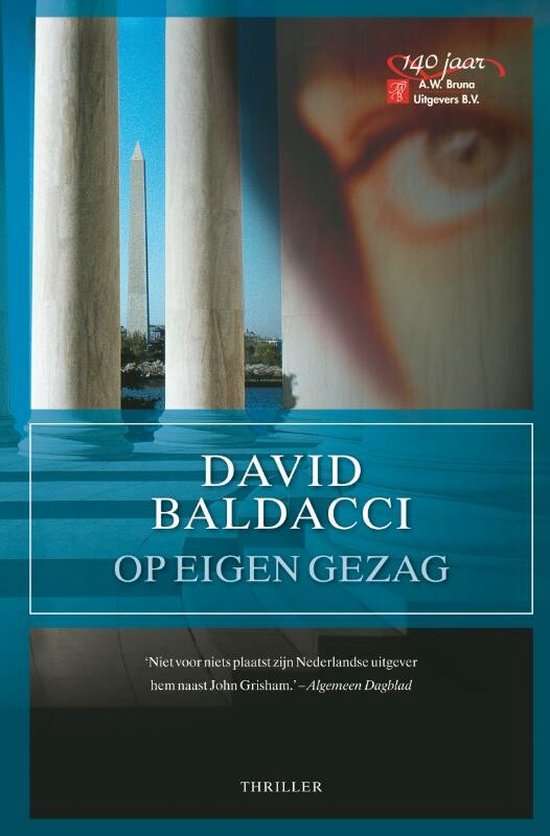 Cover van het boek 'Op eigen gezag' van David Baldacci