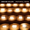 Dennis Kolen - Faithfull Days (LP)