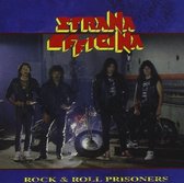 Strana Officina - Rock & Roll Prisoners (CD)