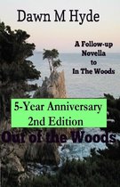 The Woods 2 - Out Of The Woods 2nd Edition