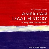 American Legal History: A Very Short Introduction