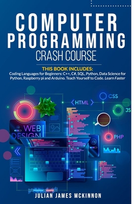 Computer Programming Crash Course | 9798633908619 | Julian James ...