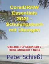 CorelDRAW Essentials 2021 - Schulungsbuch mit Übungen