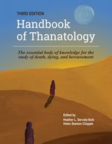 The Handbook of Thanatology, Third Edition