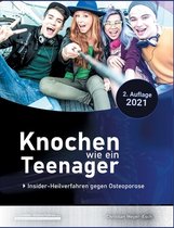 Knochen wie ein Teenager