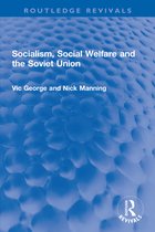 Routledge Revivals - Socialism, Social Welfare and the Soviet Union