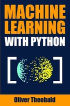 Machine Learning with Python for Beginners Book- Machine Learning with Python