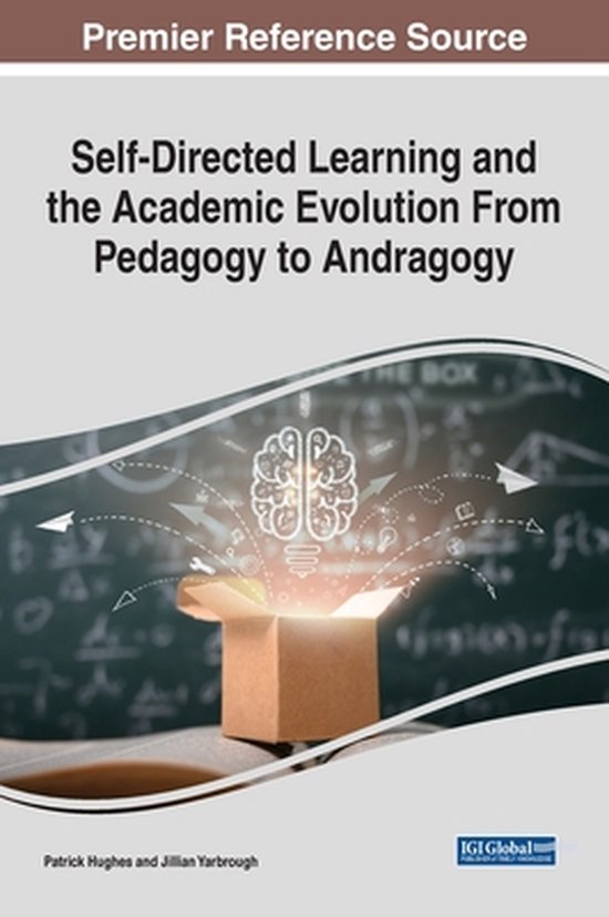 Self-Directed Learning and the Academic Evolution From Pedag ... - cover