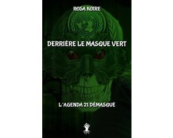 Derrière le masque vert
