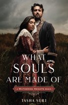Remixed Classics- What Souls Are Made Of: A Wuthering Heights Remix