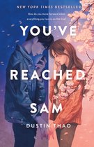 Boek cover Youve Reached Sam van Dustin Thao (Hardcover)