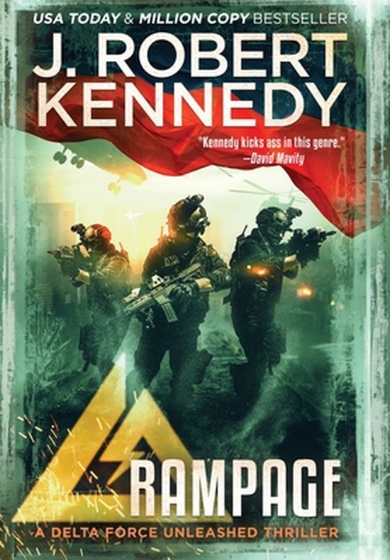 Delta Force Unleashed Thrillers- Rampage - cover