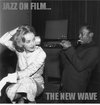 Various Artists - Jazz On Film - New Wave (6 CD)