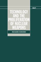 SIPRI Monographs- Technology and the Proliferation of Nuclear Weapons
