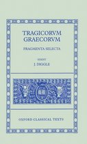 Tragicorum Graecorum Fragmenta Selecta