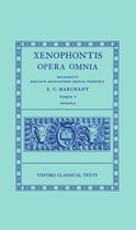 Oxford Classical Texts- Xenophon V. Opuscula
