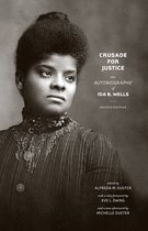 Crusade for Justice – The Autobiography of Ida B. Wells, Second Edition