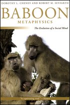 Baboon Metaphysics - The Evolution of a Social Mind