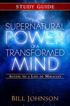 Supernatural Power Of A Transformed Mind