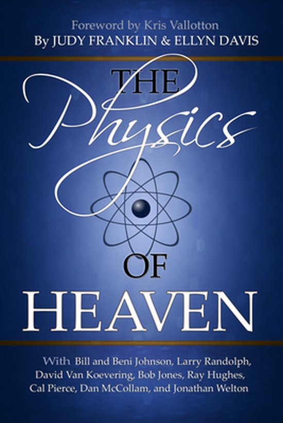 The Physics of Heaven
