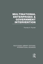 Routledge Library Editions: International Business - Multinational Enterprises and Government Intervention (RLE International Business)