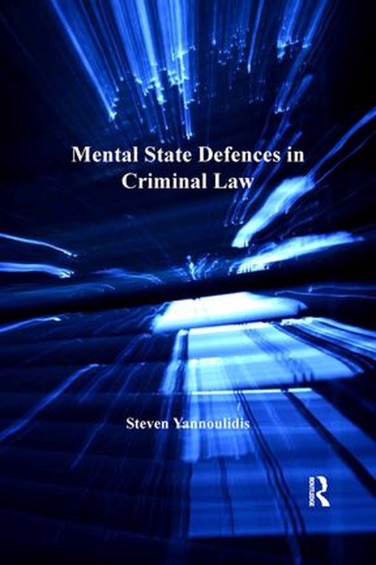 Mental State Defences in Criminal Law - cover