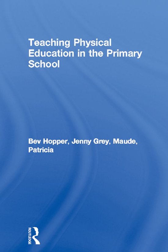Teaching Physical Education in the Primary School - cover