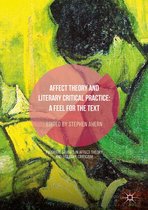 Palgrave Studies in Affect Theory and Literary Criticism - Affect Theory and Literary Critical Practice