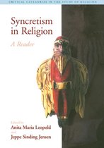 Critical Categories in the Study of Religion - Syncretism in Religion