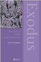 Wiley Blackwell Bible Commentaries - Exodus Through the Centuries