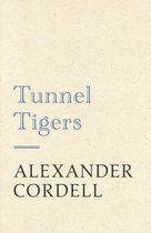 Tunnel Tigers