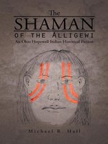 The Shaman of the Alligewi