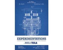 Les expérimentations sur les courants alternatifs à haut potentiel et à haute fréquence de Nikola Tesla