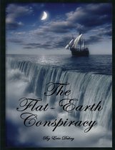 The Flat-Earth Conspiracy