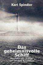 Das geheimnisvolle Schiff, Die Fahrt der  Libau zur irischen Revolution