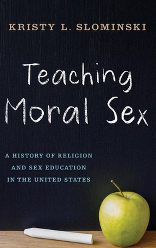 Teaching Moral Sex - cover