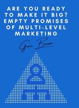 Are You Ready to Make it Big? Empty Promises of Multi-Level Marketing