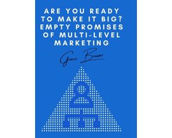 Are You Ready to Make it Big? Empty Promises of Multi-Level Marketing
