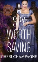 Seductive Spies-A Spy Worth Saving
