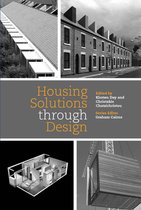 Housing the Future- Housing Solutions Through Design