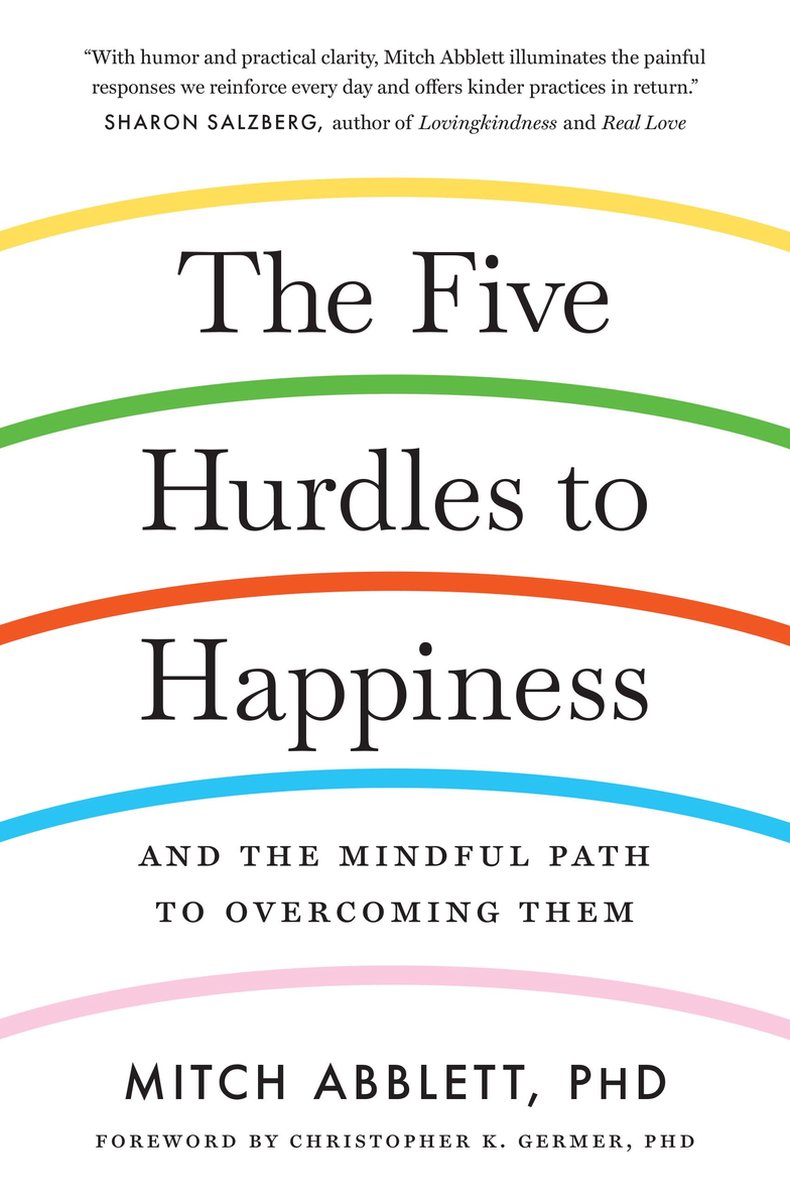 The Five Hurdles to Happiness - Mitch Abblett