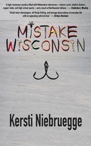 Mistake, Wisconsin