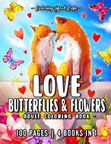 Love, Butterflies and Flowers Coloring Book - Coloring Book Cafe - Kleurboek voor volwassenen