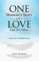 One Woman’S Story and a Love Like No Other